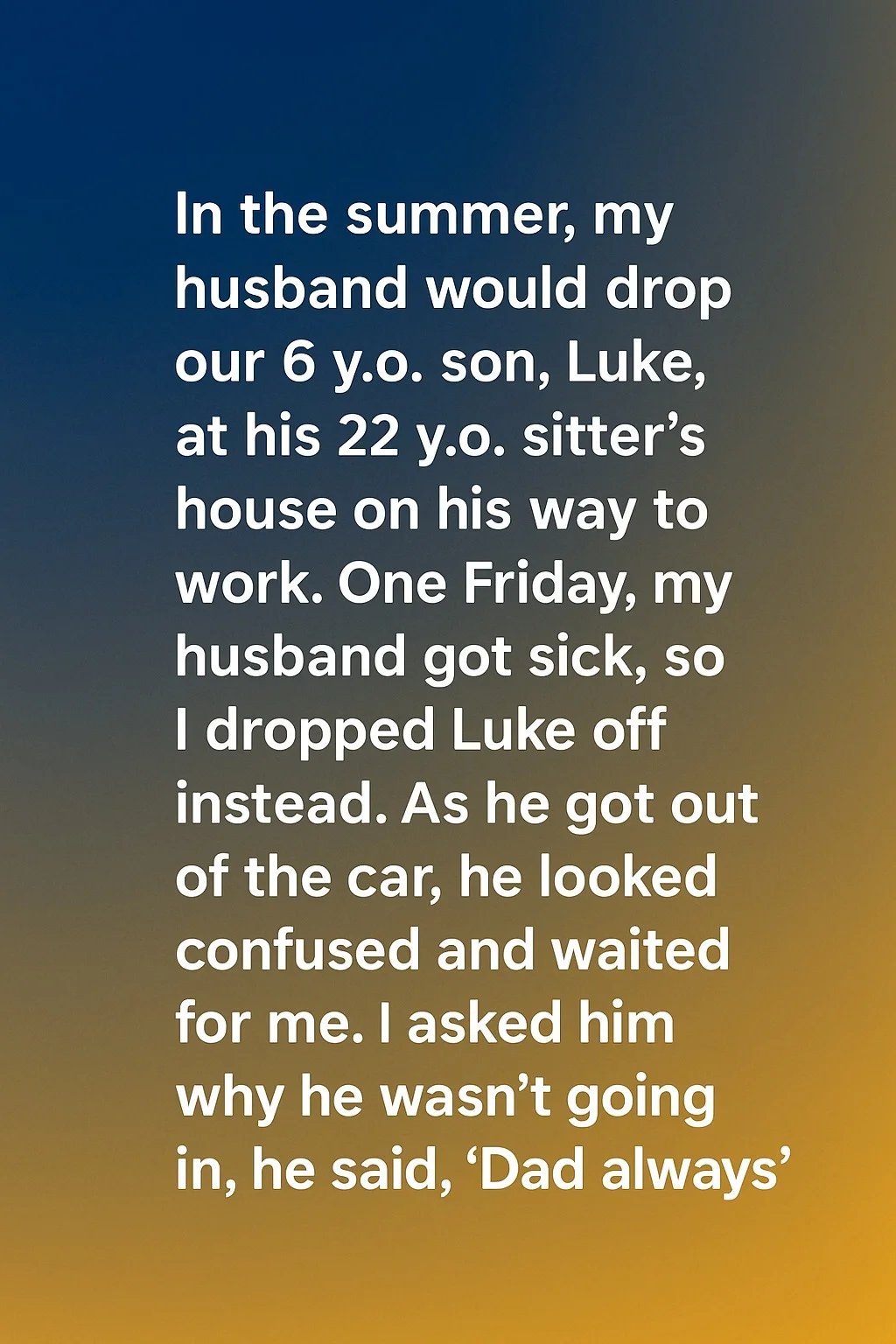 A Simple Summer Morning That Changed Everything