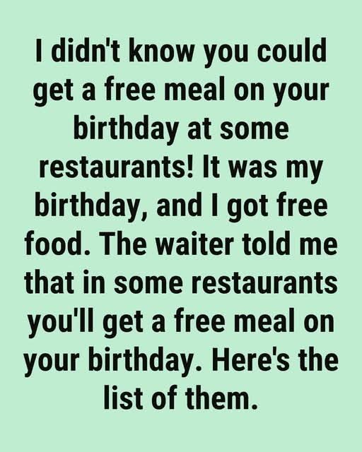 Restaurants Offering Free Birthday Meals
