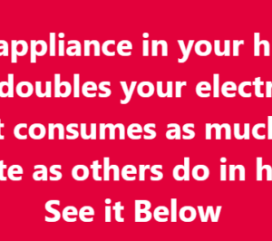 The Shocking Truth About the Hidden Appliance in Your Home That Quietly Doubles Your Electricity Bill, Consuming in Just a Single Minute the Same Amount of Power That Other Common Devices Take Hours to Use—And Why It’s Costing You Far More Than You Realize