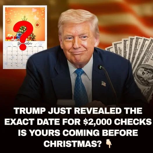 Trump Just Revealed the Exact Date for $2,000 Checks!