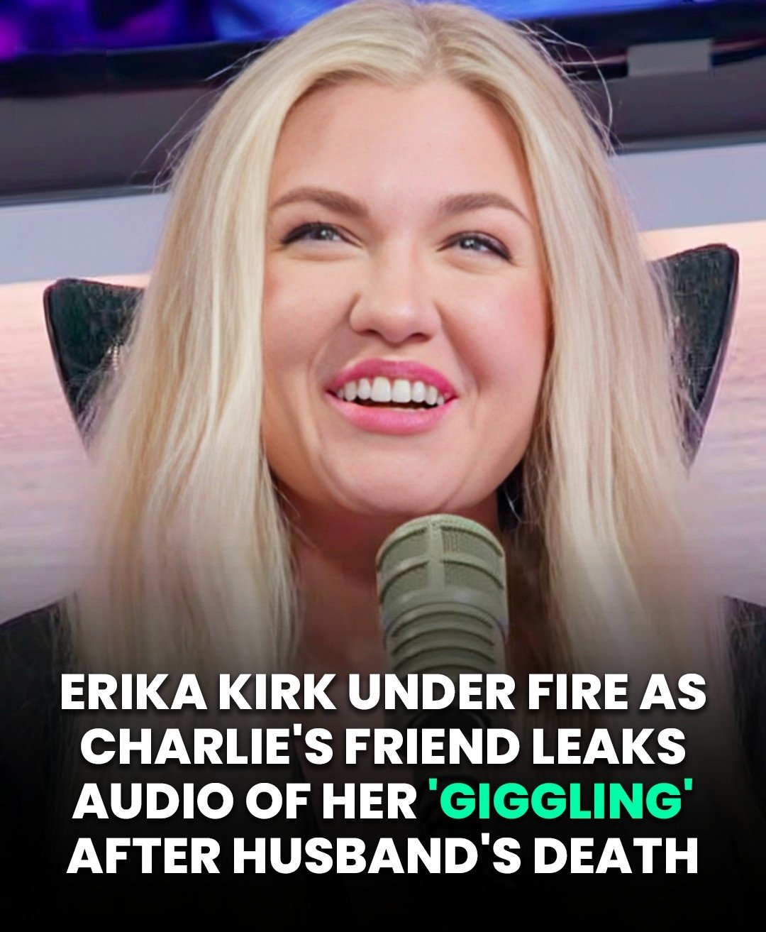 Erika Kirk Under Fire As Charlie’s Friend Leaks Audio Of Her ‘Giggling’ After Husband’s Death